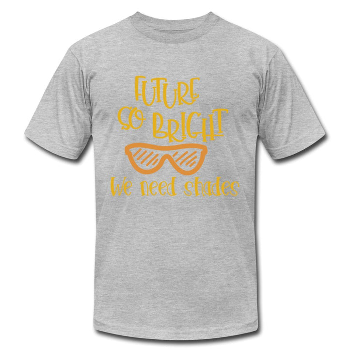 Future So Bright We Need Shades Shirt - Beguiling Phenix Boutique