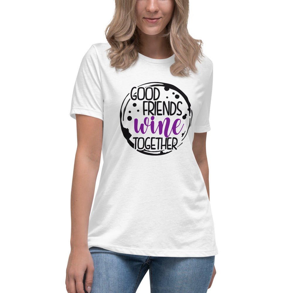 Good Friends Wine Together Shirt - Beguiling Phenix Boutique