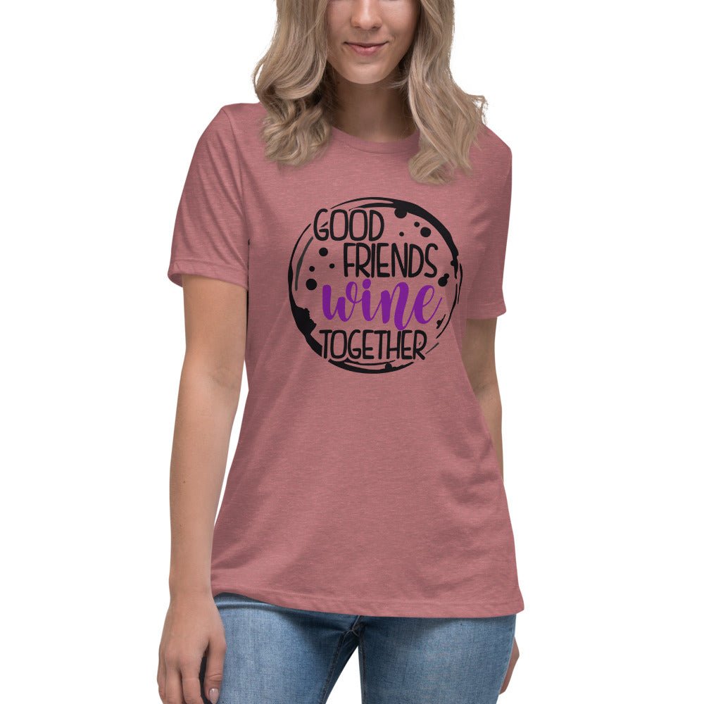 Good Friends Wine Together Shirt - Beguiling Phenix Boutique