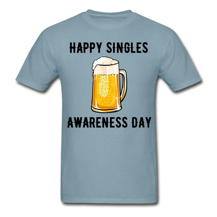 Happy Singles Awareness Day Tagless T-Shirt - Beguiling Phenix Boutique