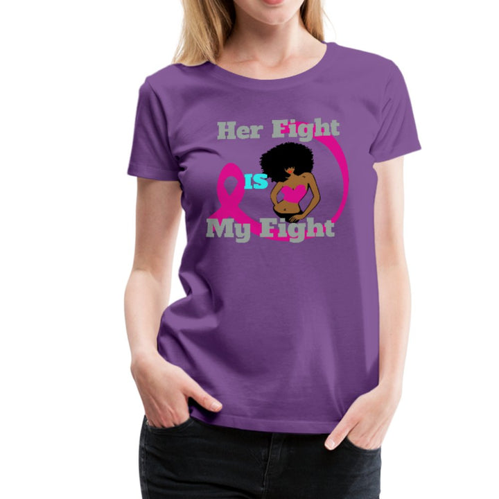 Her Fight Is My Fight Ladies Cancer Awareness Shirt - Beguiling Phenix Boutique