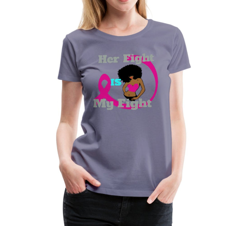 Her Fight Is My Fight Ladies Cancer Awareness Shirt - Beguiling Phenix Boutique