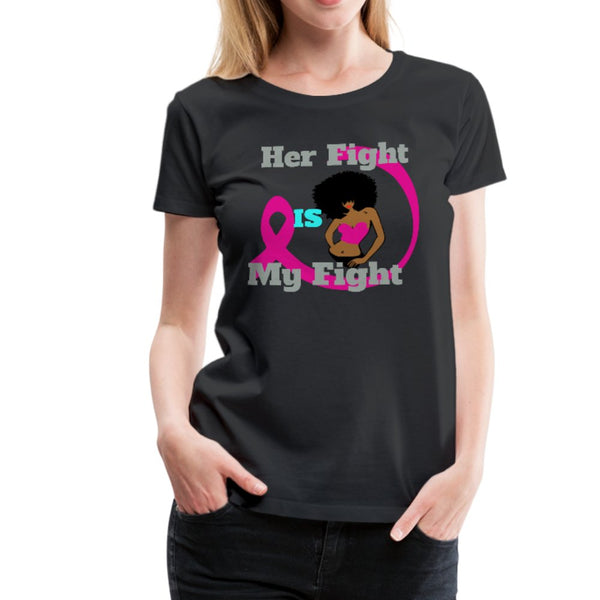 Her Fight Is My Fight Ladies Cancer Awareness Shirt - Beguiling Phenix Boutique