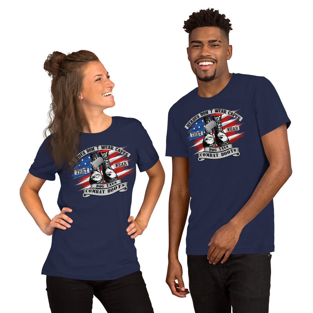 Heroes Don't Wear Capes Unisex T-Shirt - Beguiling Phenix Boutique