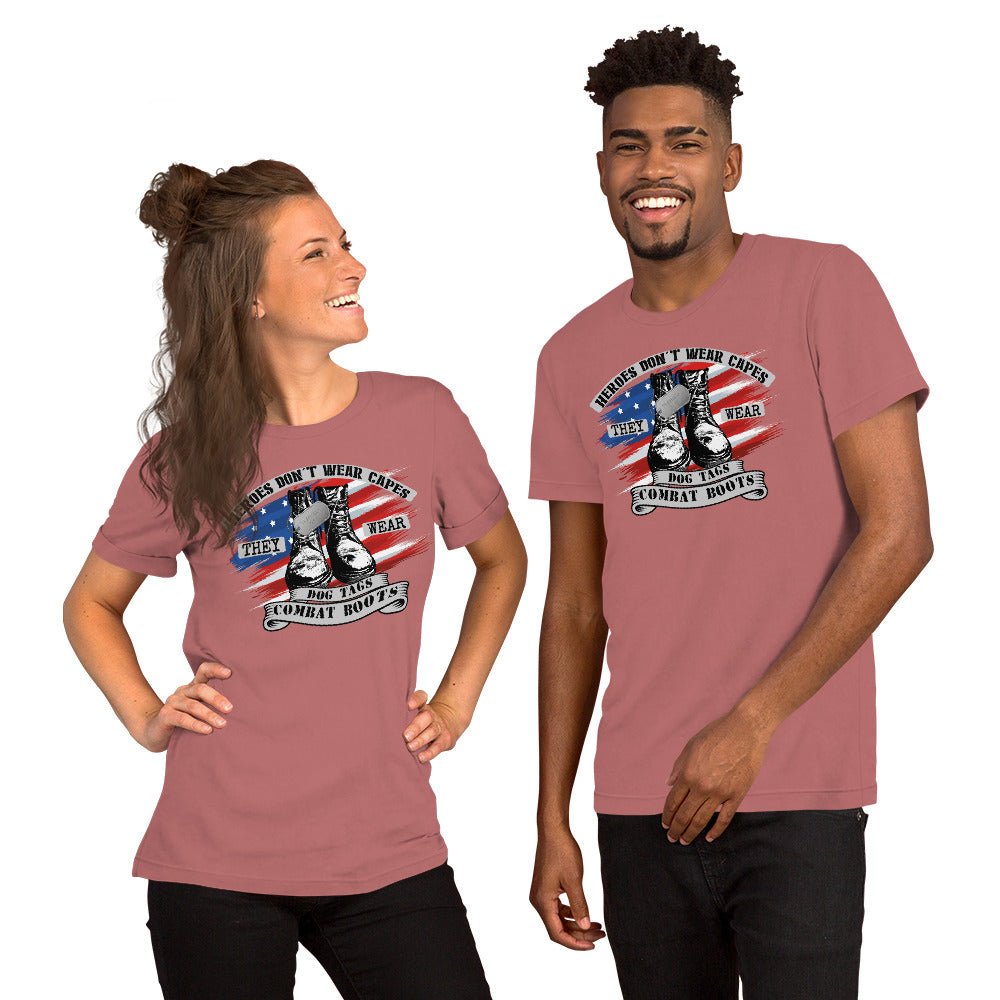Heroes Don't Wear Capes Unisex T-Shirt - Beguiling Phenix Boutique