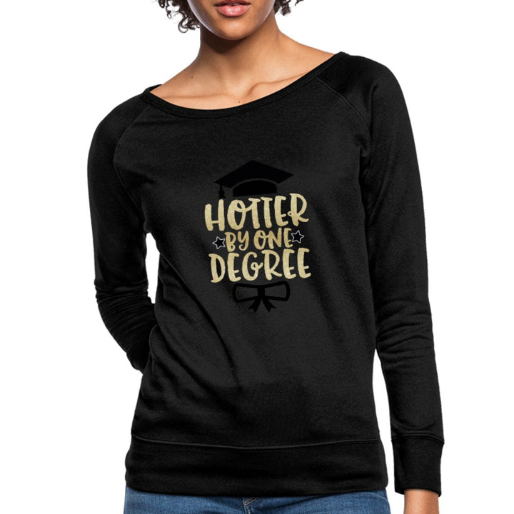 Hotter by One Degree Sweatshirt - Beguiling Phenix Boutique