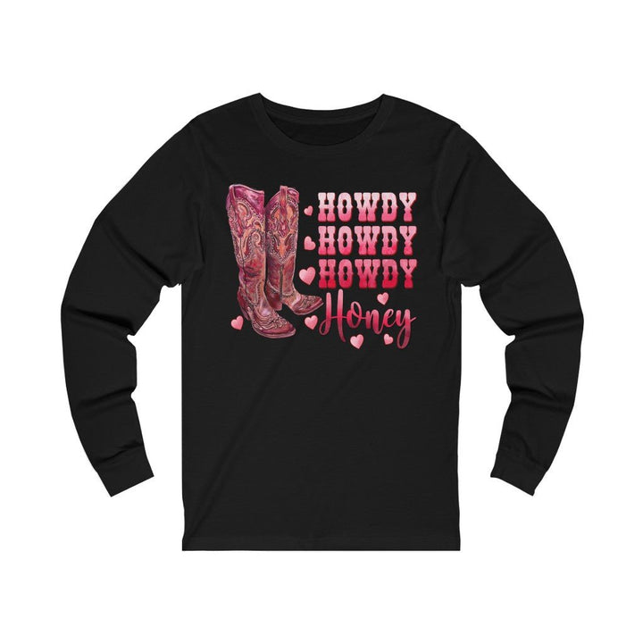Howdy Honey Unisex Jersey Long Sleeve Tee - Beguiling Phenix Boutique