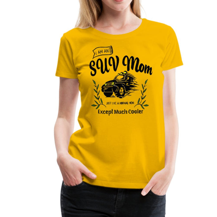 I Am An SUV Mom Shirt - Beguiling Phenix Boutique