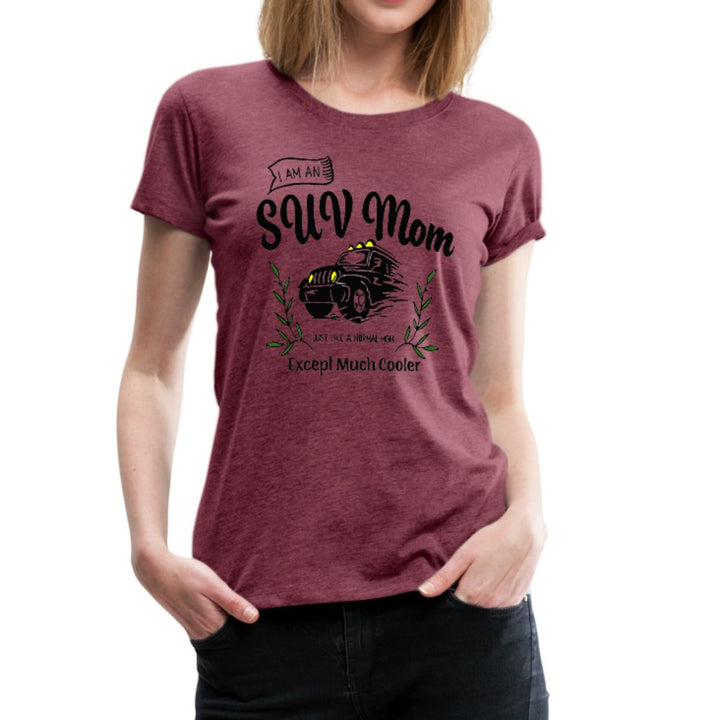 I Am An SUV Mom Shirt - Beguiling Phenix Boutique