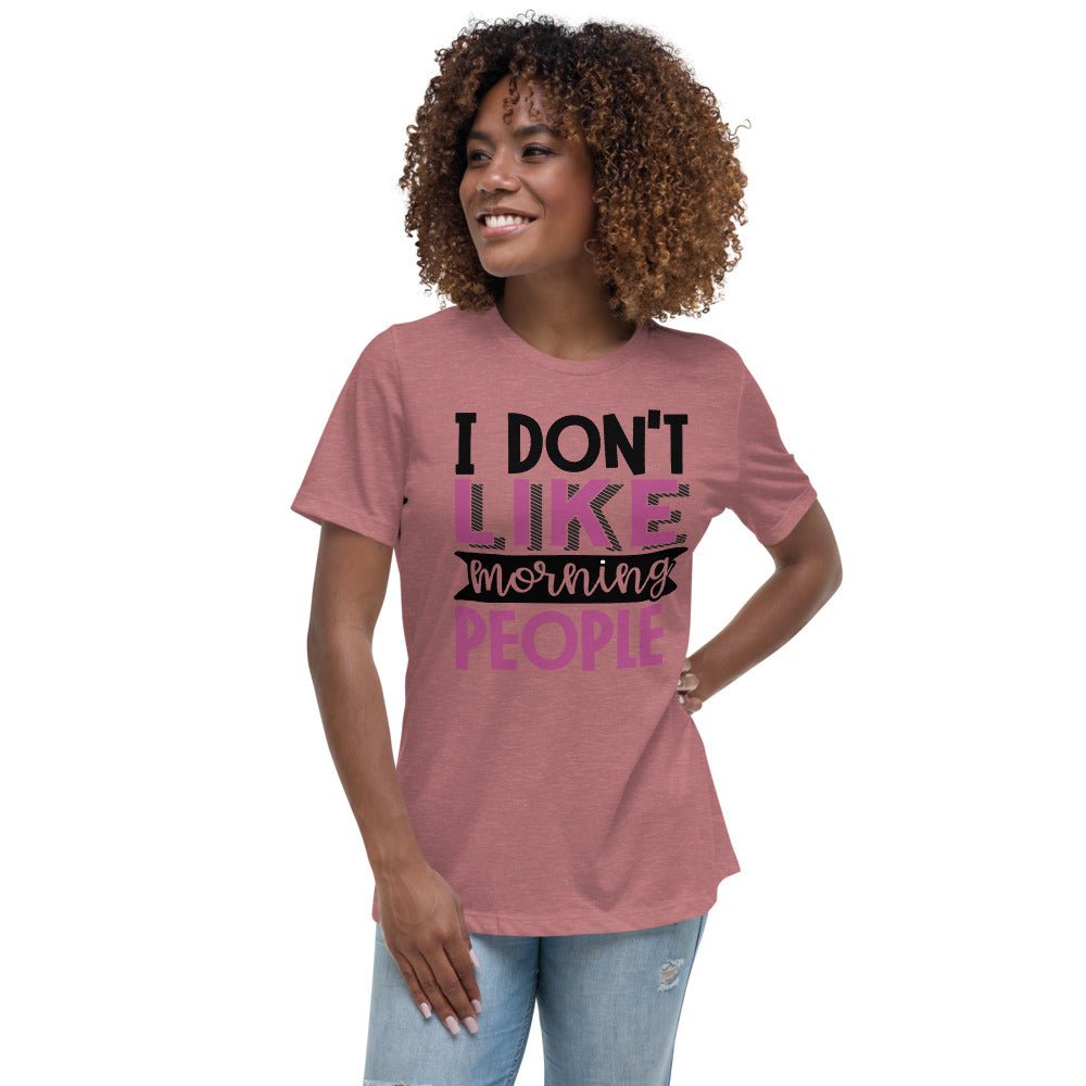 I Don't Like Morning People Women's Shirt - Beguiling Phenix Boutique