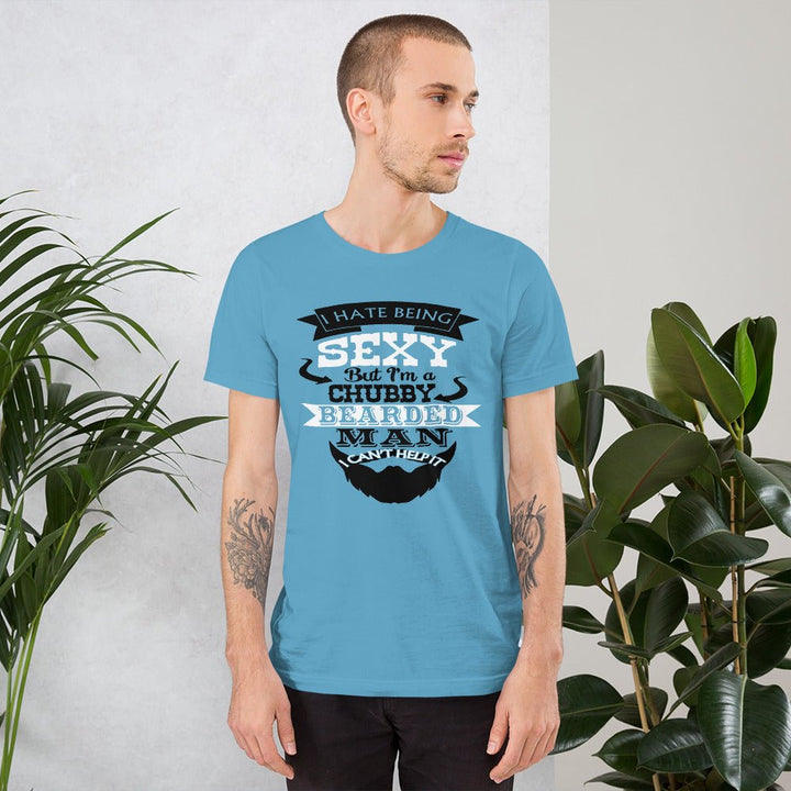 I Hate Being Sexy Unisex Shirt - Beguiling Phenix Boutique