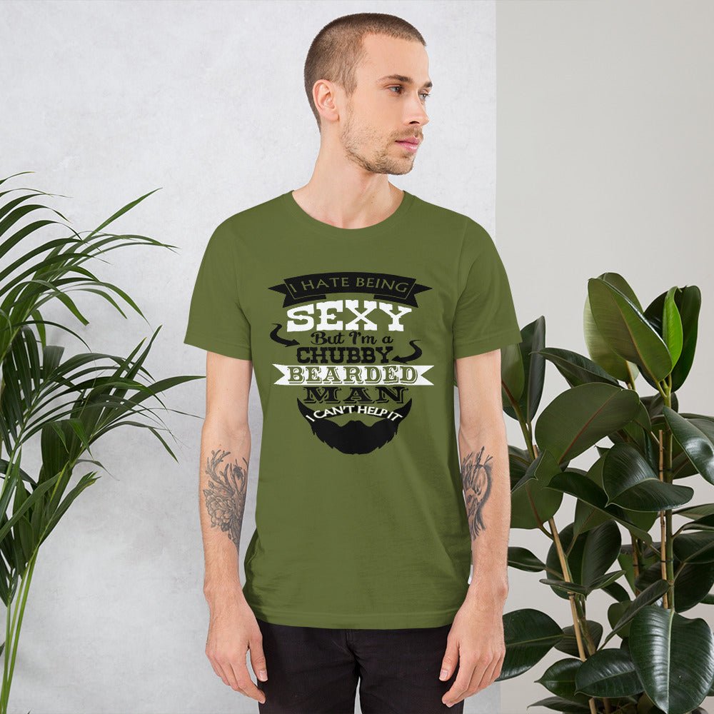 I Hate Being Sexy Unisex Shirt - Beguiling Phenix Boutique