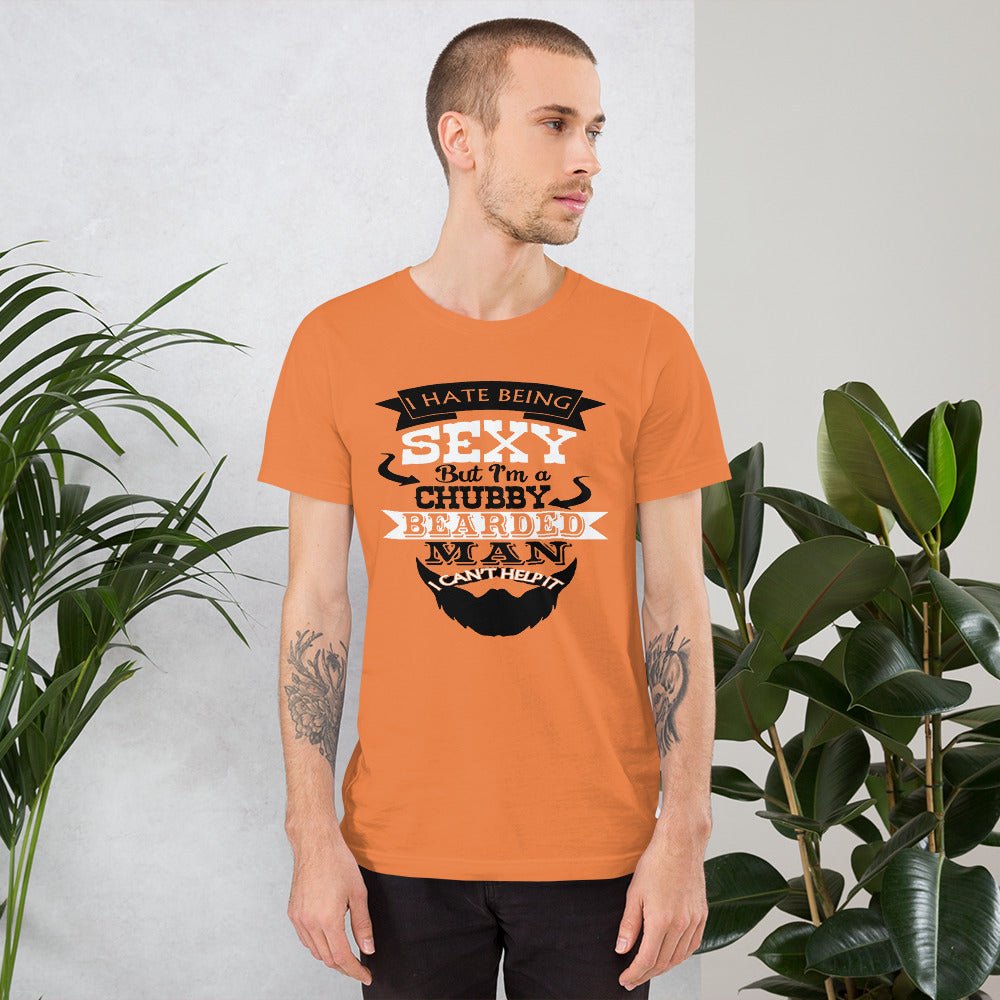 I Hate Being Sexy Unisex Shirt - Beguiling Phenix Boutique