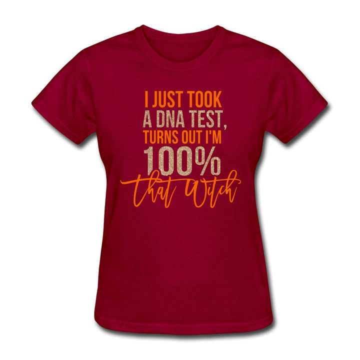 I Just Took A DNA Test Women's T-Shirt - Beguiling Phenix Boutique