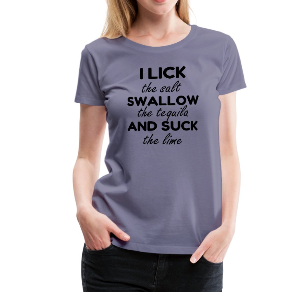 I Lick The Salt, Swallow The Tequila Shirt - Beguiling Phenix Boutique