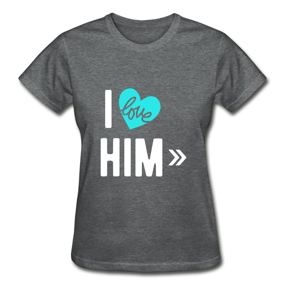I love him - Ladies Shirt - Beguiling Phenix Boutique