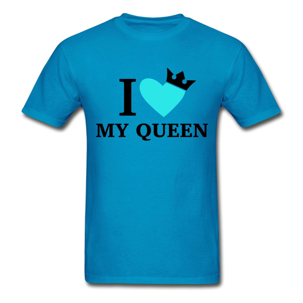 I Love My Queen Shirt - Beguiling Phenix Boutique