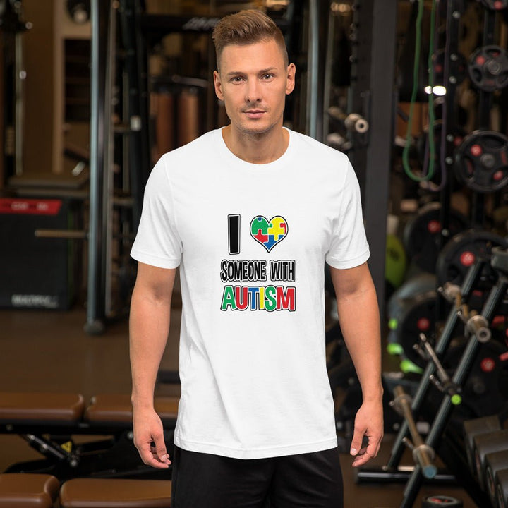 I Love Someone With Autism Unisex Shirt - Beguiling Phenix Boutique