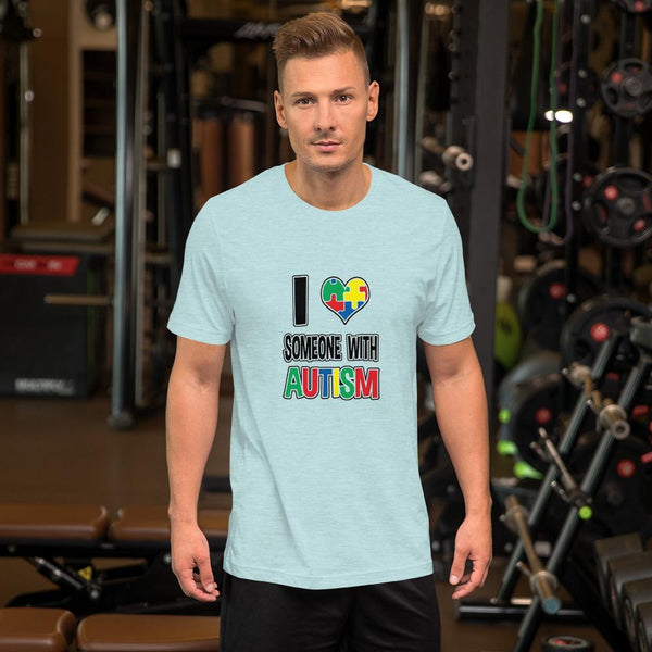 I Love Someone With Autism Unisex Shirt - Beguiling Phenix Boutique