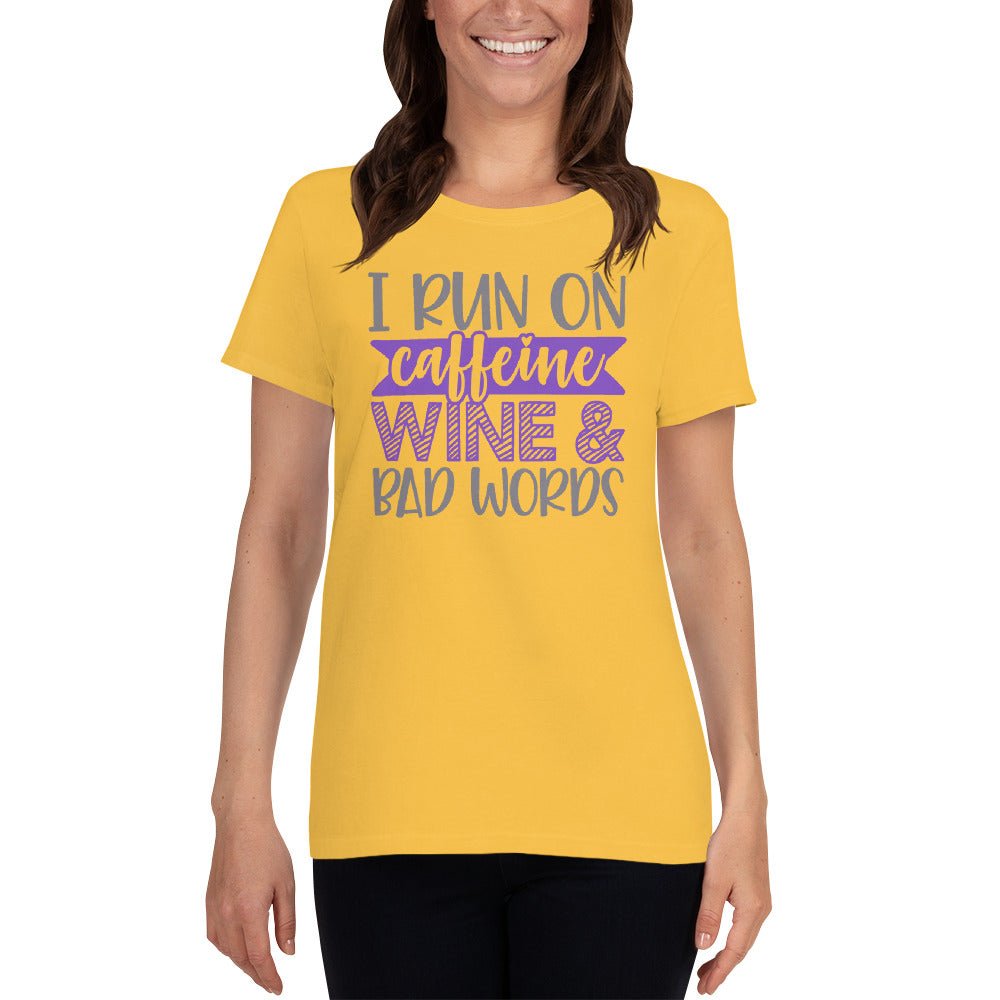 I Run On Caffeine Wine & Bad Words Women's Shirt - Beguiling Phenix Boutique