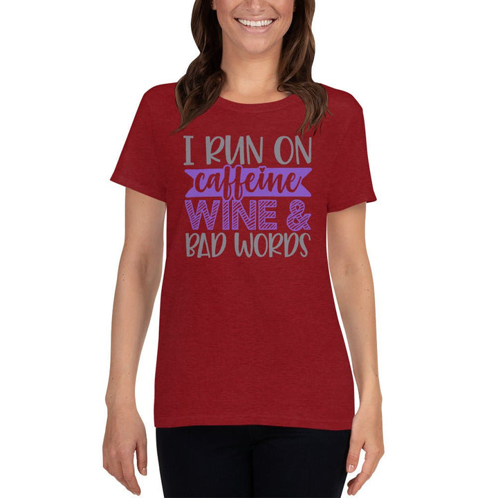 I Run On Caffeine Wine & Bad Words Women's Shirt - Beguiling Phenix Boutique