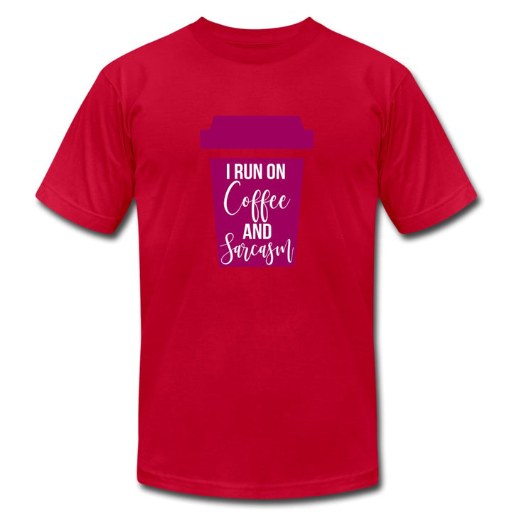 I run On Coffee And Sarcasm Unisex Shirt - Beguiling Phenix Boutique