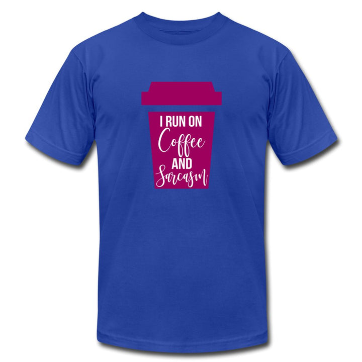 I run On Coffee And Sarcasm Unisex Shirt - Beguiling Phenix Boutique