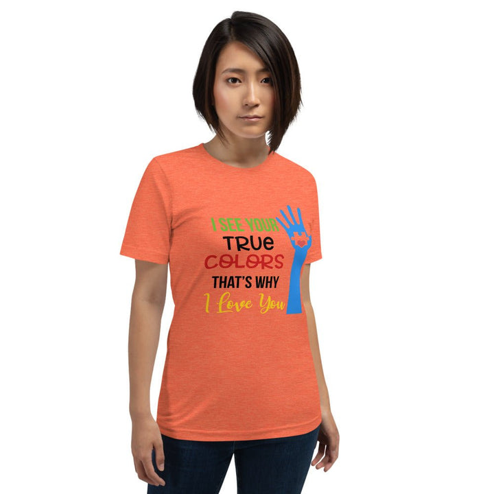 I See Your True Colors Autism Awareness Unisex Shirt - Beguiling Phenix Boutique