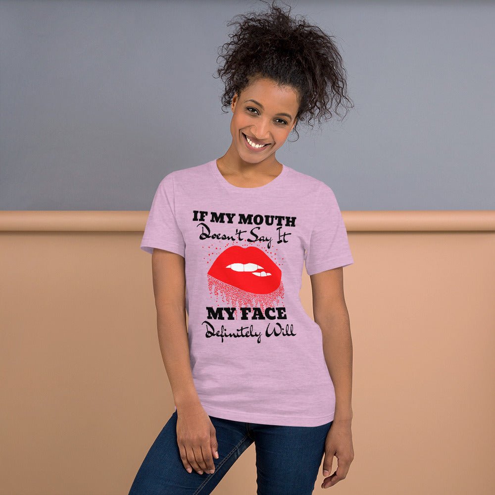 If My Mouth Doesn't Say It Unisex Shirt - Beguiling Phenix Boutique
