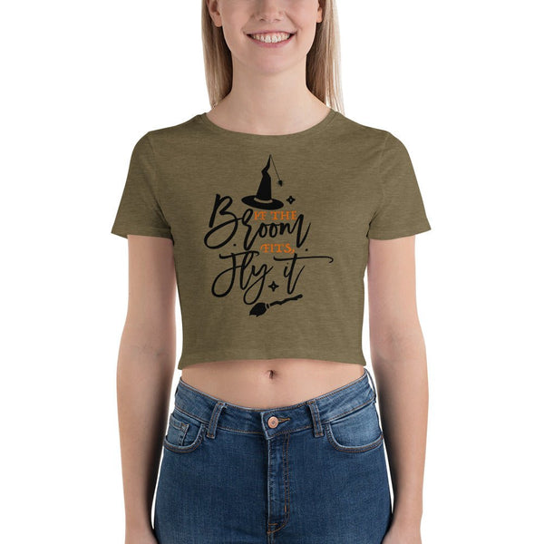 If The Broom Fits Fly It Crop Shirt - Beguiling Phenix Boutique