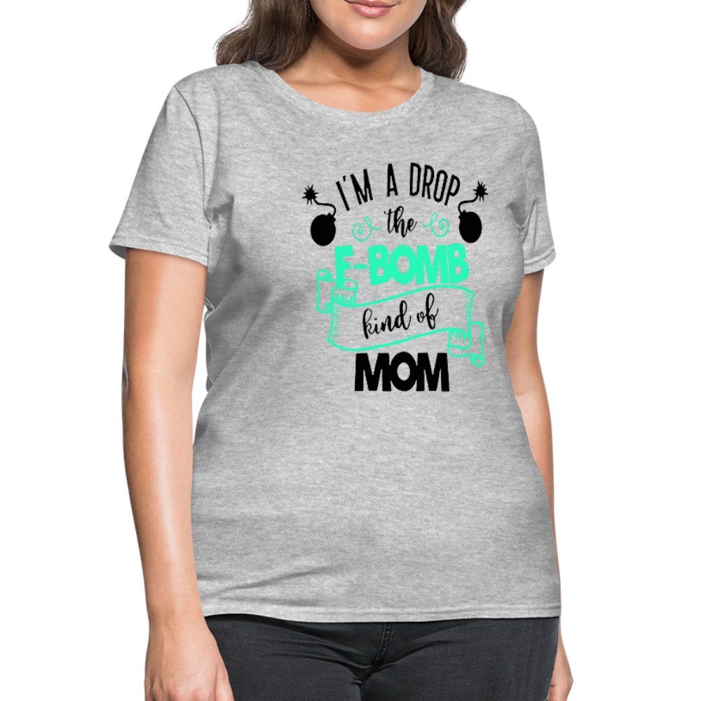 I'm A Drop The F-Bomb Kind Of Mom Shirt - Beguiling Phenix Boutique