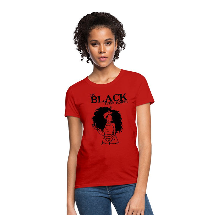 I'M Black Every Month Shirt - Beguiling Phenix Boutique