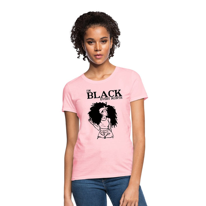 I'M Black Every Month Shirt - Beguiling Phenix Boutique