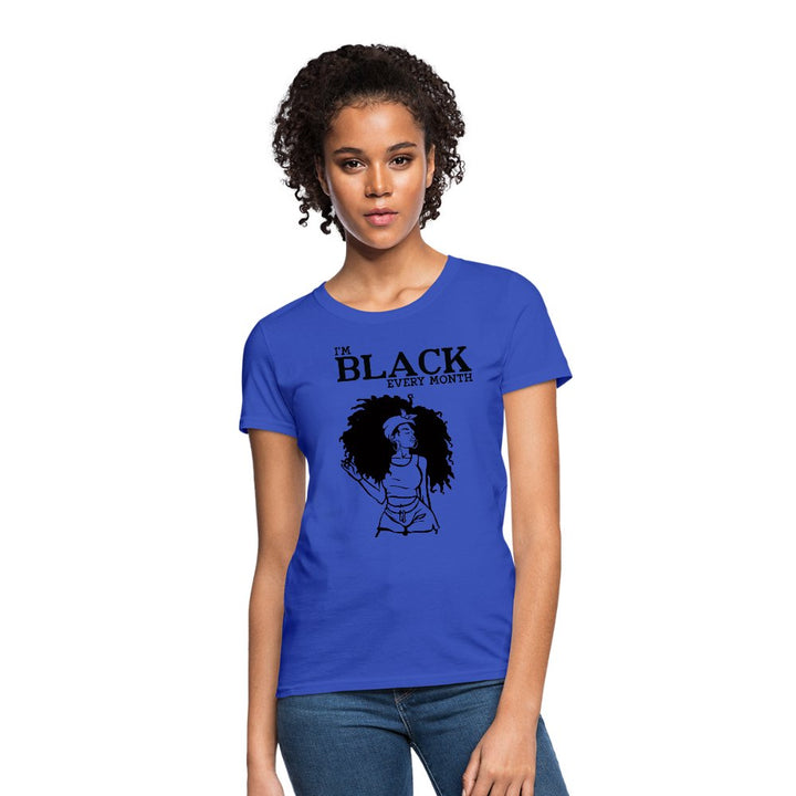 I'M Black Every Month Shirt - Beguiling Phenix Boutique