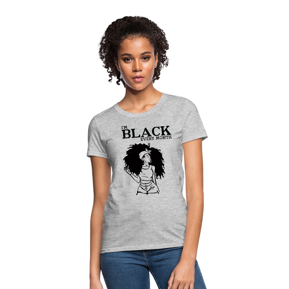 I'M Black Every Month Shirt - Beguiling Phenix Boutique