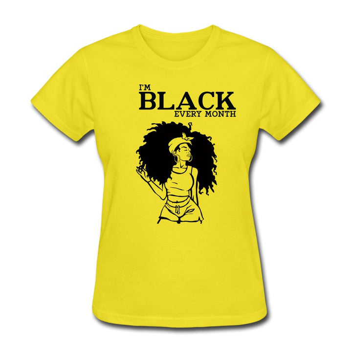 I'M Black Every Month Shirt - Beguiling Phenix Boutique