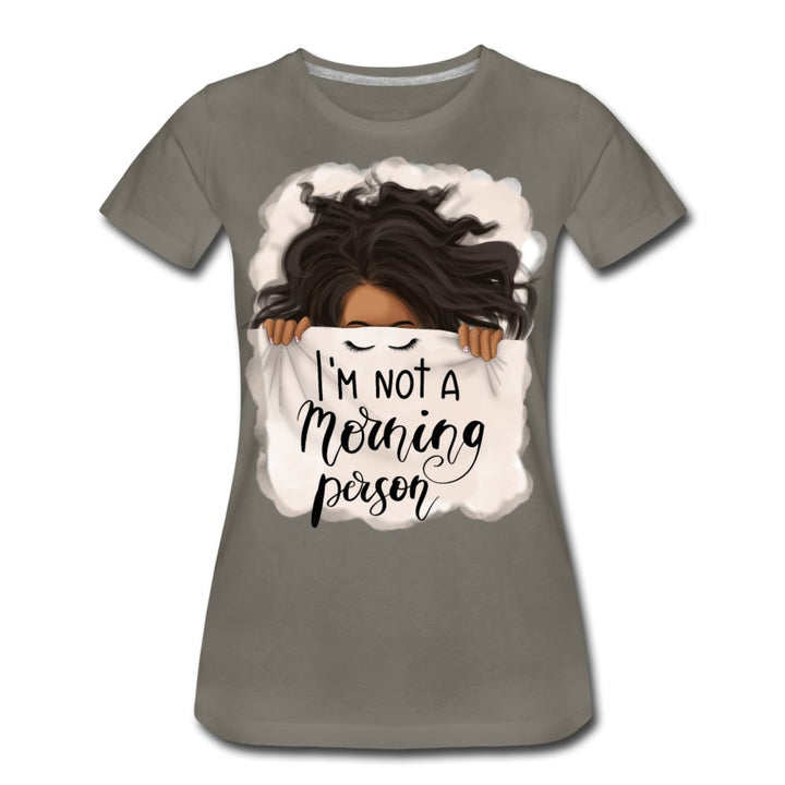 I'm Not A Morning Person Women’s Premium Shirt - Beguiling Phenix Boutique