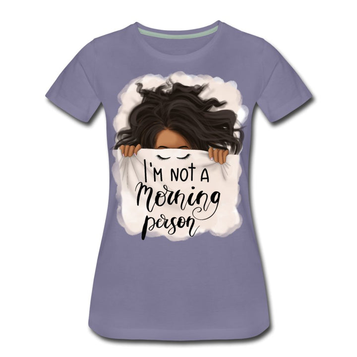 I'm Not A Morning Person Women’s Premium Shirt - Beguiling Phenix Boutique