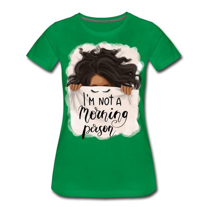 I'm Not A Morning Person Women’s Premium Shirt - Beguiling Phenix Boutique