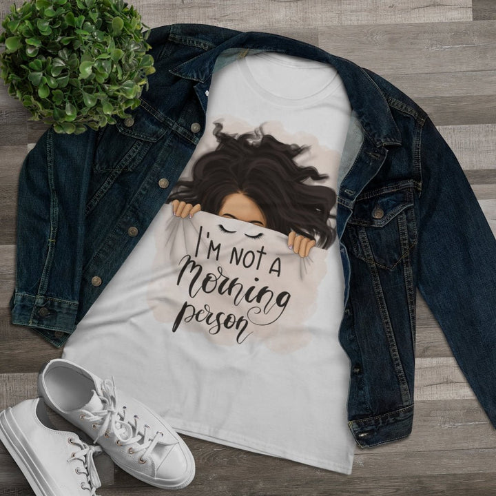 I'm Not A Morning Person Women's Premium Shirt - Beguiling Phenix Boutique