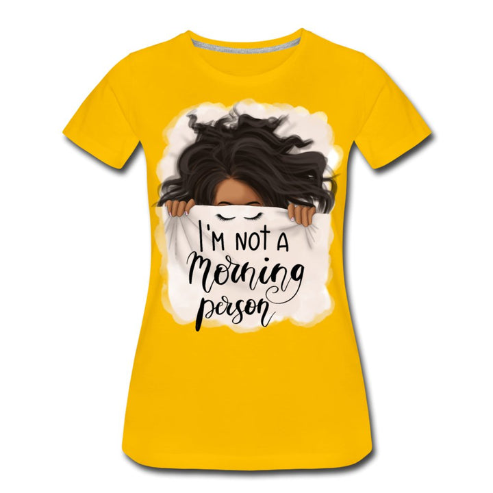 I'm Not A Morning Person Women’s Premium Shirt - Beguiling Phenix Boutique