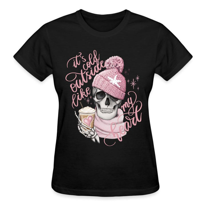 It's Cold Outside T-Shirt - Beguiling Phenix Boutique