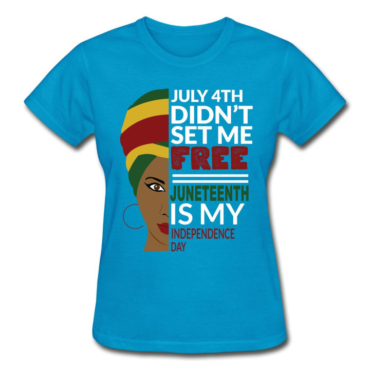 July 4th Juneteenth Ladies T-Shirt - Beguiling Phenix Boutique