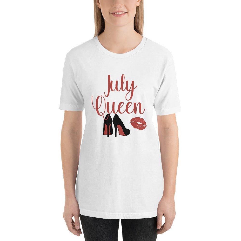 July Queen Unisex Shirt - Beguiling Phenix Boutique