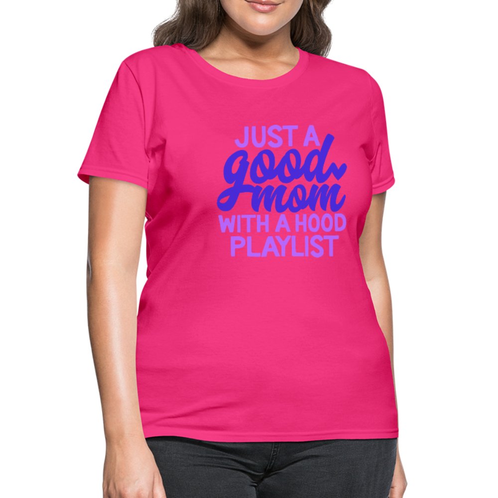 Just A Good Mom With A Hood Playlist Women's Shirt - Beguiling Phenix Boutique