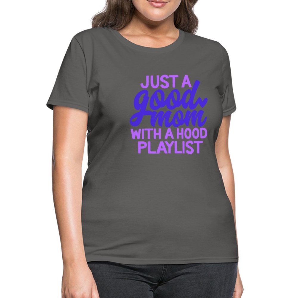 Just A Good Mom With A Hood Playlist Women's Shirt - Beguiling Phenix Boutique