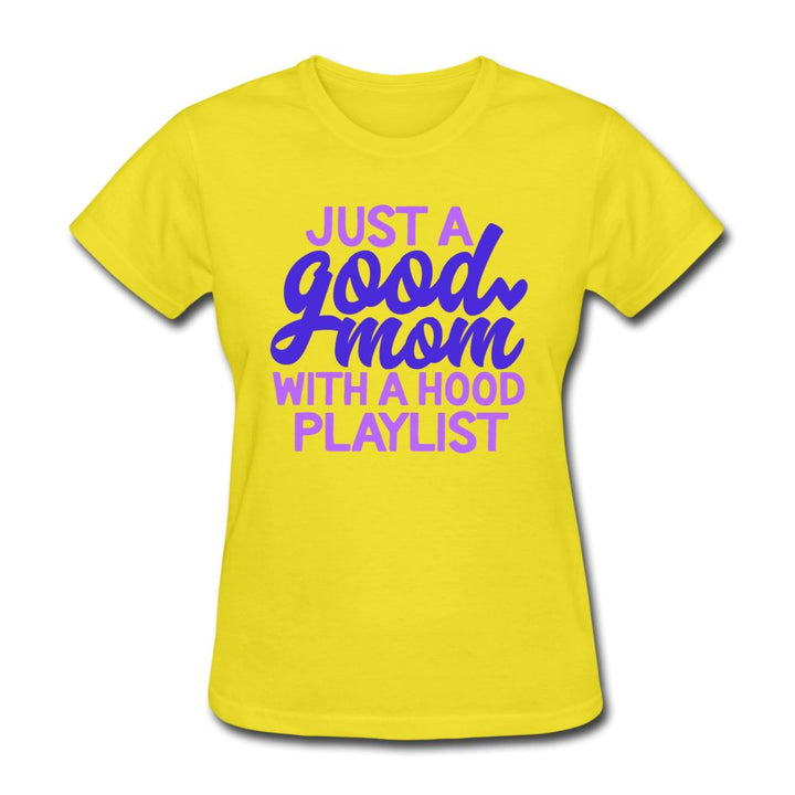 Just A Good Mom With A Hood Playlist Women's Shirt - Beguiling Phenix Boutique