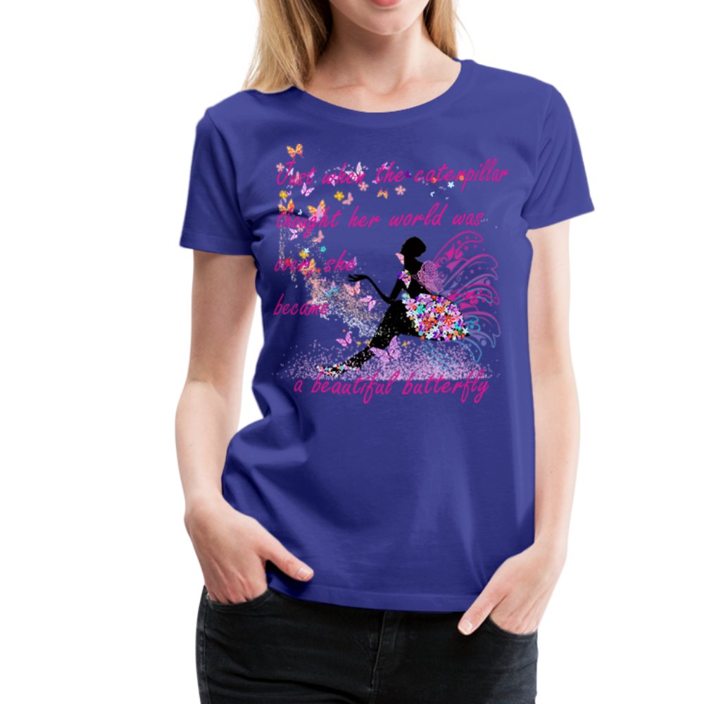 Just When The Caterpillar Thought.. Shirt - Beguiling Phenix Boutique