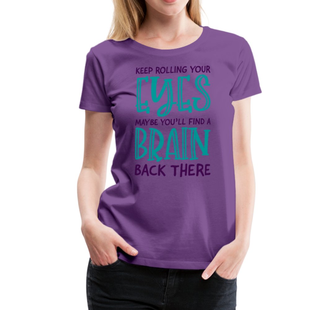 Keep Rolling Your Eyes Women’s Shirt - Beguiling Phenix Boutique