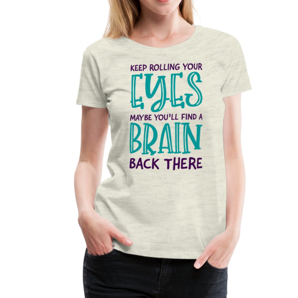 Keep Rolling Your Eyes Women’s Shirt - Beguiling Phenix Boutique
